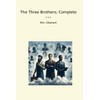 The Three Brothers; Complete