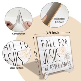 Fall Wooden Table Sign Gift, Autumn Home Desk Decor Farmhouse Inspired Home Decor Inspirational Rustic Wood Sign Fall Decor Gift, Fall for Jesus He Never Leaves, 4 X 4 Inches with Stand - L534