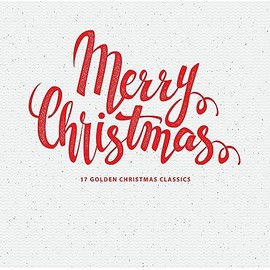 Merry Christmas - 17 Golden Christmas Classics Vinyl