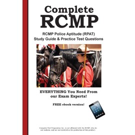 Complete RCMP! RCMP Police Aptitude (RPAT) Study Guide & Practice Test Questions