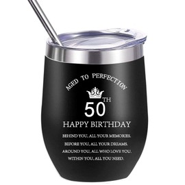 Inspiration 50th Birthday Gifts for Women Men 12 Ounce Black Stainless Steel Wine Tumbler Cup with Lid Straw and Brush Behind You All Your Memories Happy Birthday Present