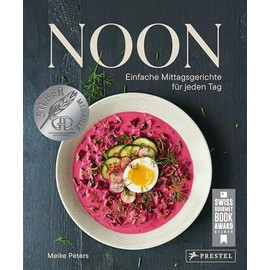 Noon: Einfache Mittagsgerichte für jeden Tag. - Das Lunch-Kochbuch