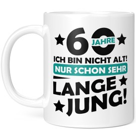 Tasse Geburtstag 60 Jahre | Geschenk Geburtstag 60 Frau Mann | Geburtstagsgeschenk 60 Ich Bin Nicht Alt - Keramik 330ml