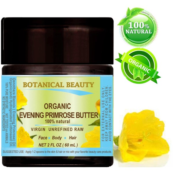 ORGANIC PRIMROSE OIL BUTTER. 100% Natural/RAW/VIRGIN/UNREFINED. 2 Fl oz - 60 ml. for FACE, BODY, HANDS, FEET, NAILS & HAIR and LIP CARE.