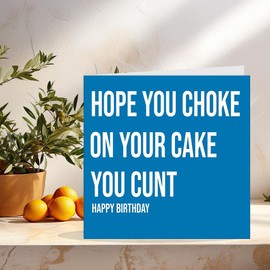Rude Birthday Card - You C*nt - Funny Offensive birthday Cards for Best Friend Men