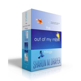 The Out of My Mind Trilogy (Boxed Set): Out of My Mind; Out of My Heart; Out of My Dreams (The Out of My Mind Series)