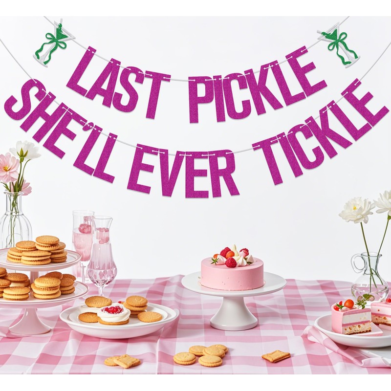 SJcysrilla Bachelorette Party Decorations Last Pickle She'll Ever Tickle Banner