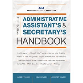 Administrative Assistant's and Secretary's Handbook
