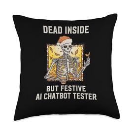 Christmas Holiday Gifts and Designs Dead Inside Festive AI Chatbot Tester Christmas Throw Pillow, 18x18, Multicolor