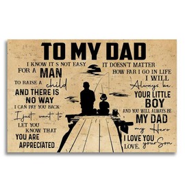 Fishing To My Dad Poster No Frame, Dad Fishing Poster, Dad Fishing Gift, Fathers Day Gift, Fishing Dad Gift Wall Decor - Size: 8 x 12 inch