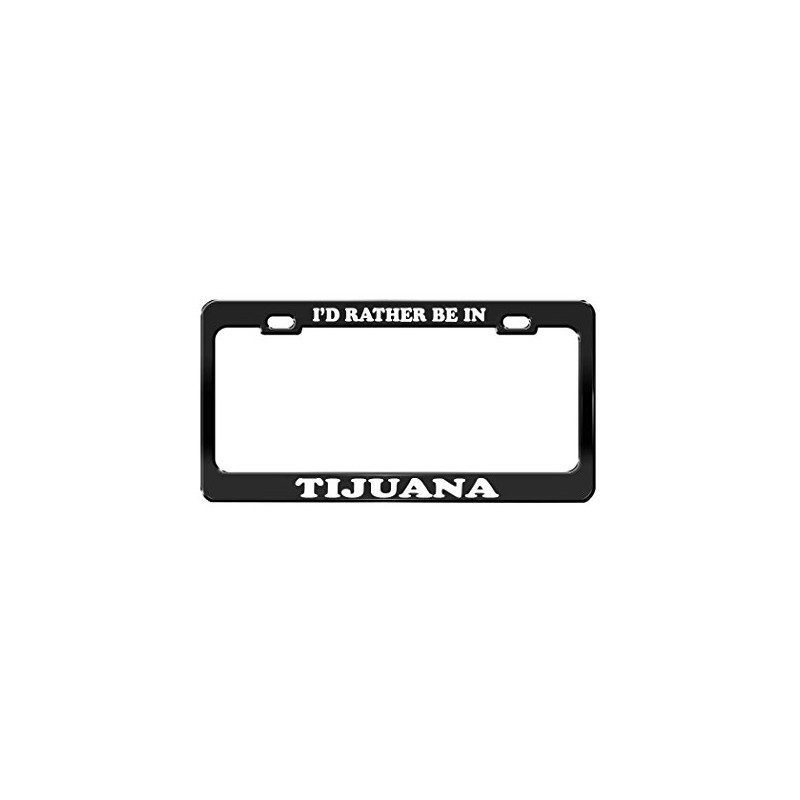 Product Express I'd Rather BE in Tijuana Mexico Beautiful Place