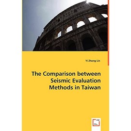 The Comparison between Seismic Evaluation Methods in Taiwan