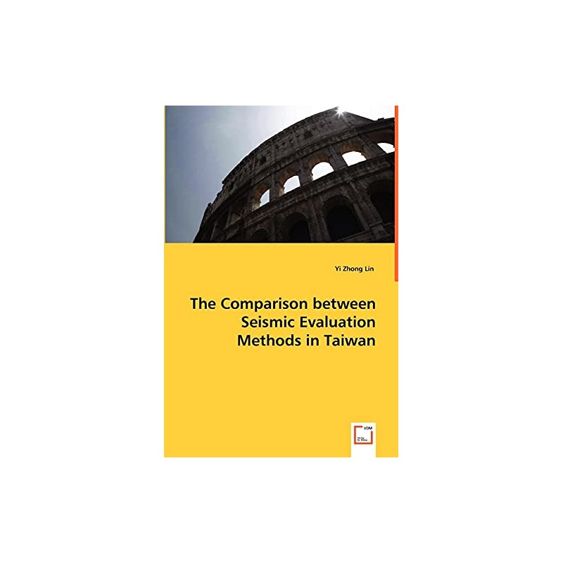 The Comparison between Seismic Evaluation Methods in Taiwan