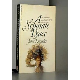 A separate peace: By John Knowles (The teacher's companion)