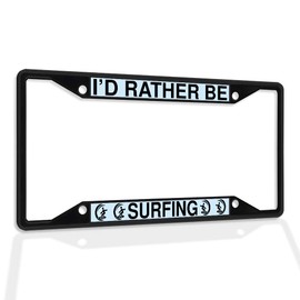 Fastasticdeals Metal Insert License Plate Frame I'd Rather Be Surfing A Weatherproof Car Accessories Black 4 Holes Solid Insert
