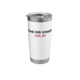 Cheat Code Activated Thanks Andy | Funny 2025 Trending Gifts Stainless Steel Insulated Tumbler