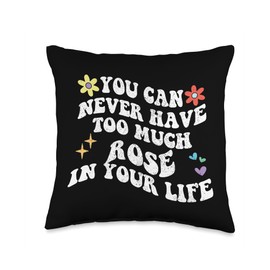Retro Groovy You Can Never Have Too Much Rose In Your Life Throw Pillow
