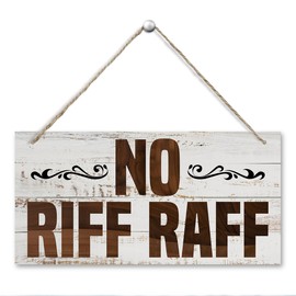 Funny Sign, No Riff Raff Sign, Funny Home Bar, Hanging Wooden Plaques Sign, Pub, Man Cave, Shed, Garage, Wooden Sign, Secret Santa Gift, Farmhouse Wall Decor, 11.8 * 5.9 Inch