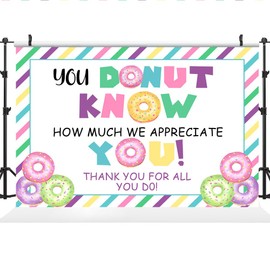 Lofaris 5x3ft Doughnut Thank You Backdrop You Donut Know How Much We Appreciate You Background Thanks for Staff Employee Teachers Doctor Colored Stripes Photography Party Decoration Banner Supplies, KQVEZH0F319
