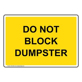 ComplianceSigns.com Do Not Block Dumpster Label Decal, 10x7 in. Vinyl for Parking Control Recycling/Trash/Conserve