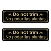 2 Pcs Do Not Trim Signs 12 x 3 Inch