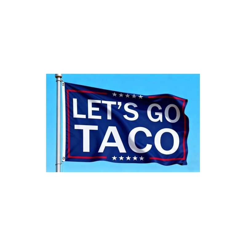 Let's Go Taco Flag Rally Banner Protest Sign Patio Yard