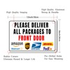 Please Deliver All Packages To Front Door - Delivery Sign