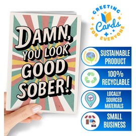 Funny Sober Card - Sobriety Card - Sober Anniversary - Soberversary for Men or Women - Addiction Recovery AA - Encouragement for Sobriety Milestone Achievement