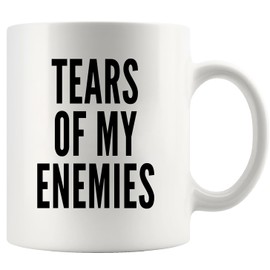 Panvola Tears Of My Enemies Sarcastic Gifts to Athletes Gamers Coach Coworker Friends Sarcasm Novelty Drinkware Ceramic Mug 11 oz White