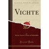 Vichte (Classic Reprint)