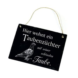 Slate Board Here Lives A Pigeon Breeder with His Most Beautiful Pigeon 22 x 16 cm