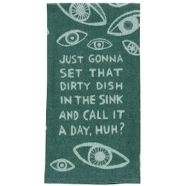 Blue Q Funny Woven Dish Towel ~ Just Gonna Set That Dirty Dish in The Sink? 100% Cotton, Soft, Super Absorbent, 28" x 21"
