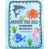 Fun facts colouring book.: Under the sea