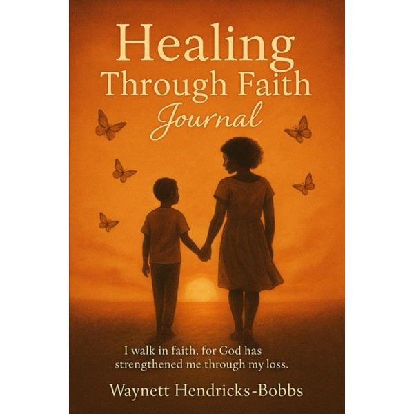 Healing Through Faith Journal