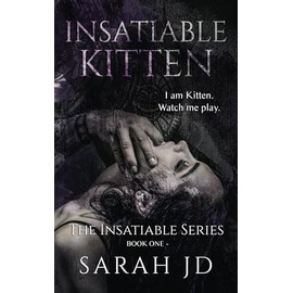 Insatiable Kitten: A Dark High School Reverse Harem Romance: A Dark Reverse Harem Romance: 1