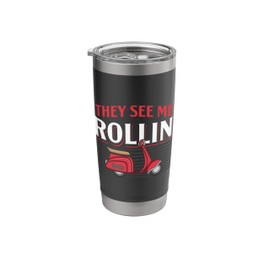 They See Me Rollin Quote Classic Moped Funny Scooter Retro Stainless Steel Insulated Tumbler