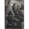 The War Within: Diaries from the Siege of Leningrad