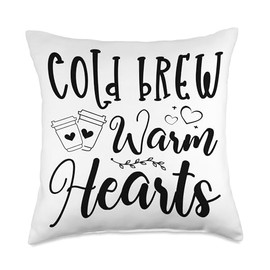 Cold Brew Warm Heart Cold Brew Latte Iced Coffee Lover Throw Pillow