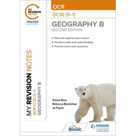 My Revision Notes: OCR GCSE (9-1) Geography B Second Edition