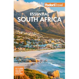 Fodor's Essential South Africa: with the Best Safari Destinations and Wine Regions (Full-color Travel Guide)