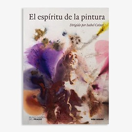 The Spirit of Painting (Spanish Release) El espiritu de la pintura -- Isabel Coixet
