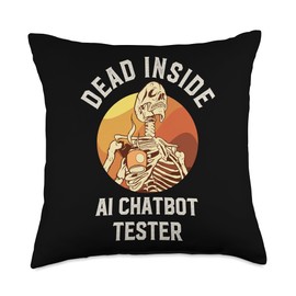 Dead Inside Funny Apparels Dead Inside AI Chatbot Tester Skeleton Coffee Throw Pillow, 18x18, Multicolor