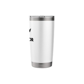 Best Rotary Kiln Operator Ever Stainless Steel Insulated Tumbler