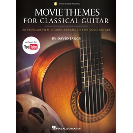Movie Themes for Classical Guitar: 20 Popular Film Scores Arranged for Solo Guitar by David Jaggs--As Seen on Youtube! - Book/Online Audio