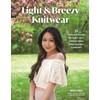 Light & Breezy Knitwear: 15 Modern Patterns for Tanks, Tees,