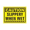 Caution Slippery When Wet