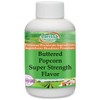 Buttered Popcorn Super Strength Flavor (16 oz, ZIN: 527579)