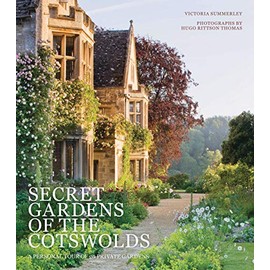 Secret Gardens of the Cotswolds (Volume 1) (Secret Gardens, 1)