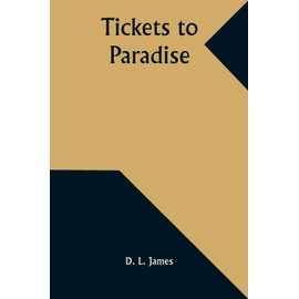 Tickets to Paradise