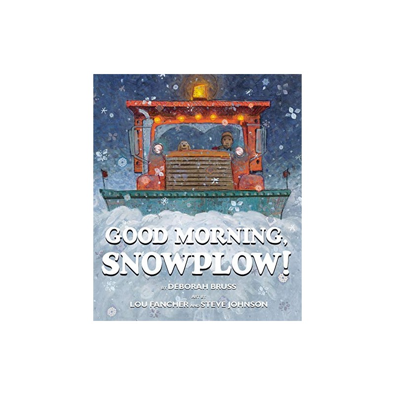 Good Morning, Snowplow!